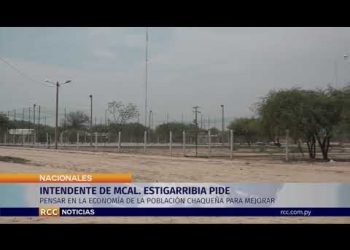 INTENDENTE DE MARISCAL ESTIGARRIBIA PIDE APROVECHAR