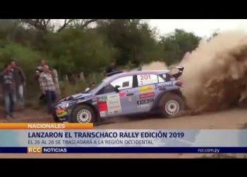 LANZARON EL TRANSCHACO RALLY EDICIÓN 2019