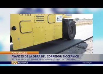 AVANCES DE LA OBRA DEL CORREDOR BIOCEÁNICO