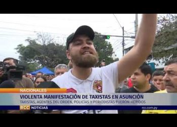 VIOLENTA MANIFESTACIÓN DE TAXISTAS EN ASUNCIÓN