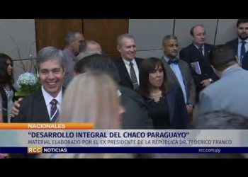 LANZAN EL LIBRO «DESARROLLO INTEGRAL DEL CHACO PARAGUAYO»