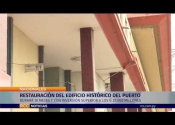 RESTAURACIÓN DEL EDIFICIO HISTÓRICO DEL PUERTO DE ASUNCIÓN