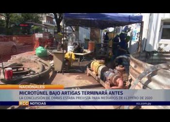 MICROTÚNEL BAJO ARTIGAS TERMINARÁ ANTES DE LO PREVISTO
