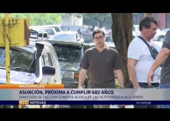 ASUNCIÓN, MADRE DE CIUDADES PRÓXIMO A CUMPLIR 482 AÑOS