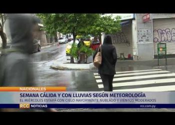 SEMANA CÁLIDA Y CON LLUVIAS SEGÚN METEOROLOGÍA