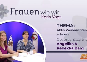 Frauen Wie Wir | Aktiv Weihnachten erleben | RCC 2019