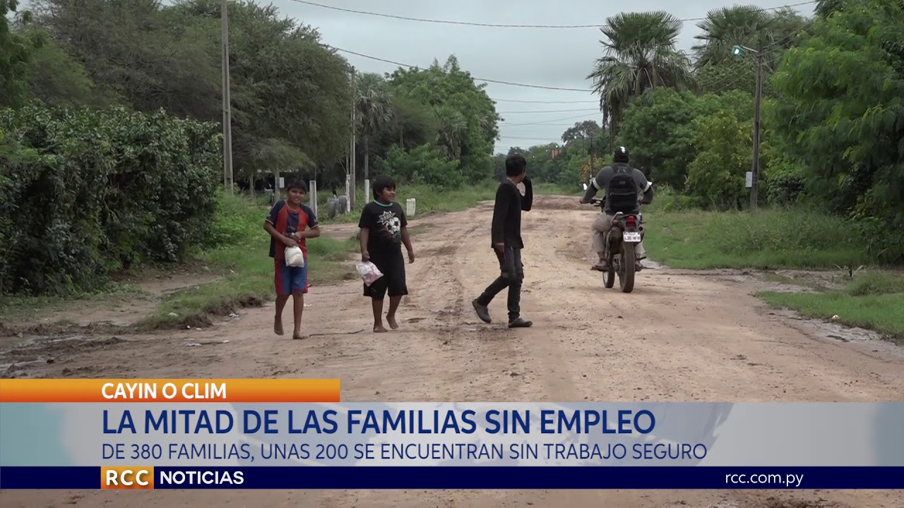 LA MITAD DE LAS FAMILIAS SIN EMPLEO EN COMUNIDAD INDÍGENA CAYIN O CLIM