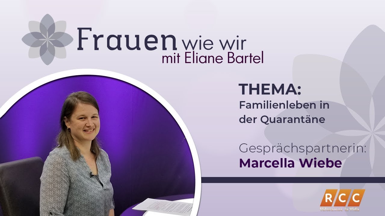 Frauen Wie Wir | Familienleben in der Quarantäne | RCC 2020