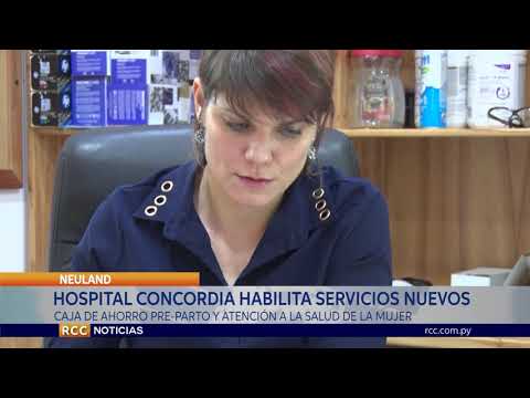 NEULAND: HOSPITAL CONCORDIA HABILITA SERVICIOS NUEVOS