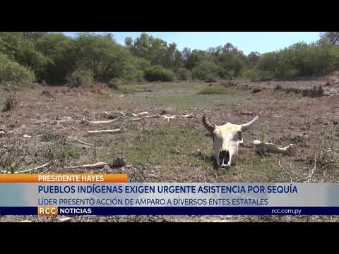 EXIGEN URGENTE ASISTENCIA A COMUNIDADES INDÍGENAS AFECTADAS POR SEQUÍA