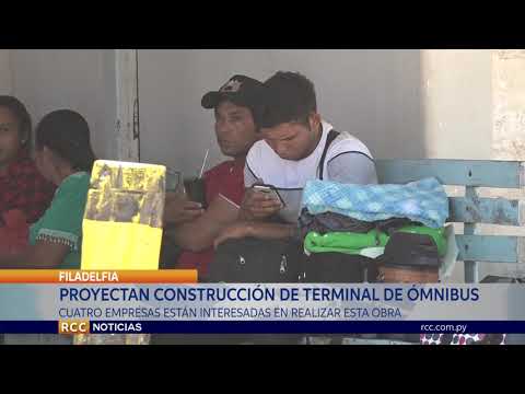 CUATRO EMPRESAS INTERESADAS EN CONSTRUIR UNA TERMINAL DE ÓMNIBUS EN FILADELFIA.