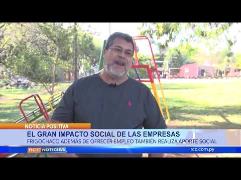 Gran impacto social de las empresas.