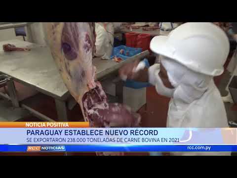 Paraguay exportó 238 000 toneladas de carne bovina  Paraguay establece así nuevo récord