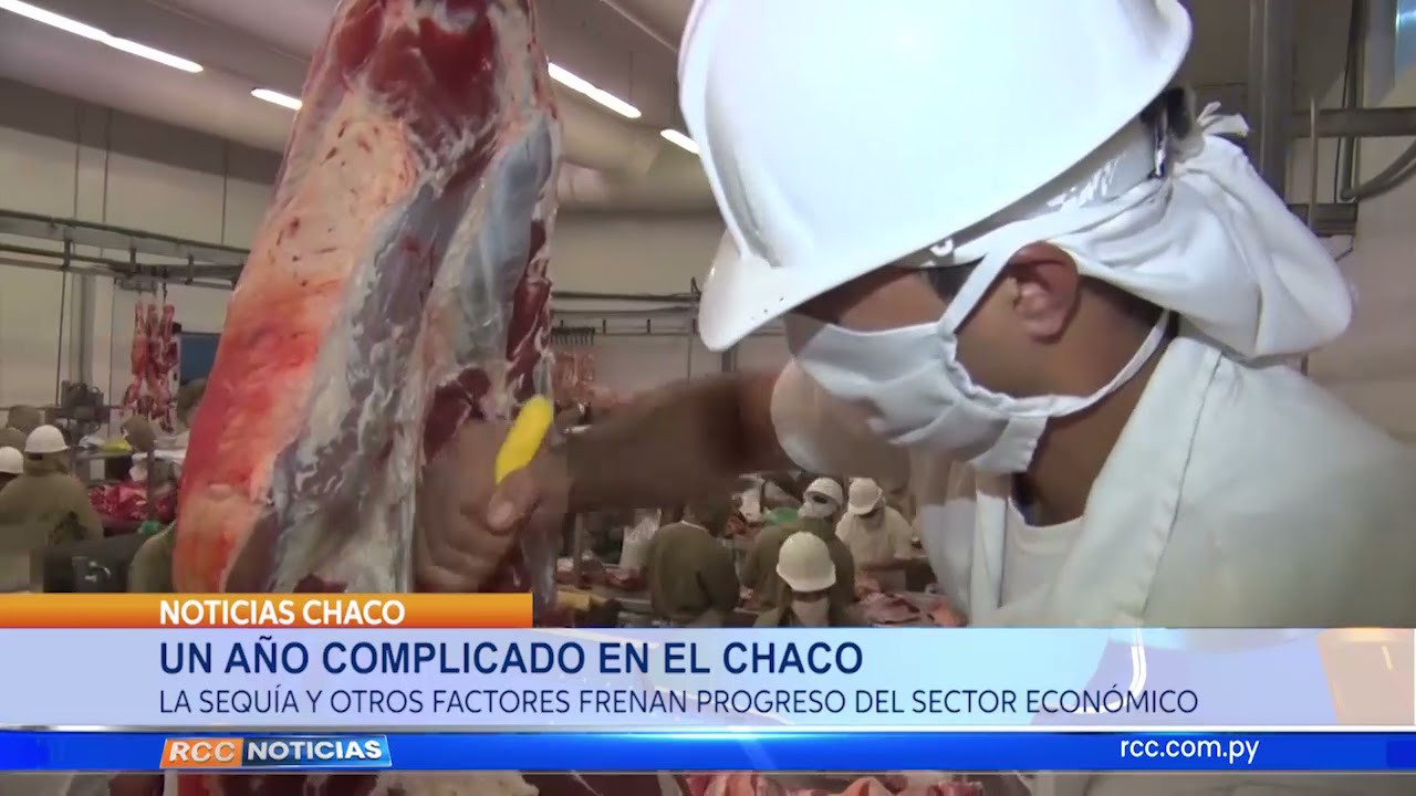 Un año complicado en el Chaco.