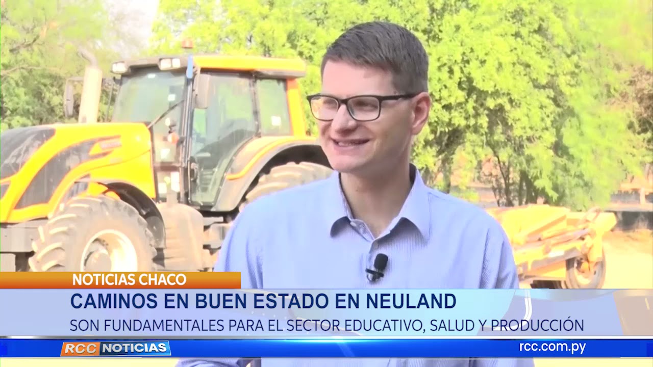 CAMINOS EN BUEN ESTADO EN NEULAND
