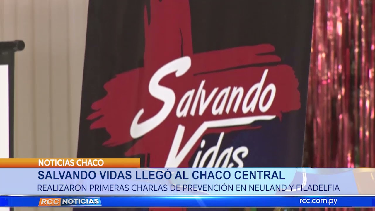 SALVANDO VIDAS LLEGÓ AL CHACO CENTRAL