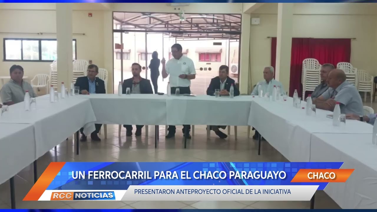 UN FERROCARRIL PARA EL CHACO PARAGUAYO