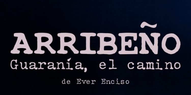 “Arribeño. Guarania, el camino” sube a escena en tres únicas funciones