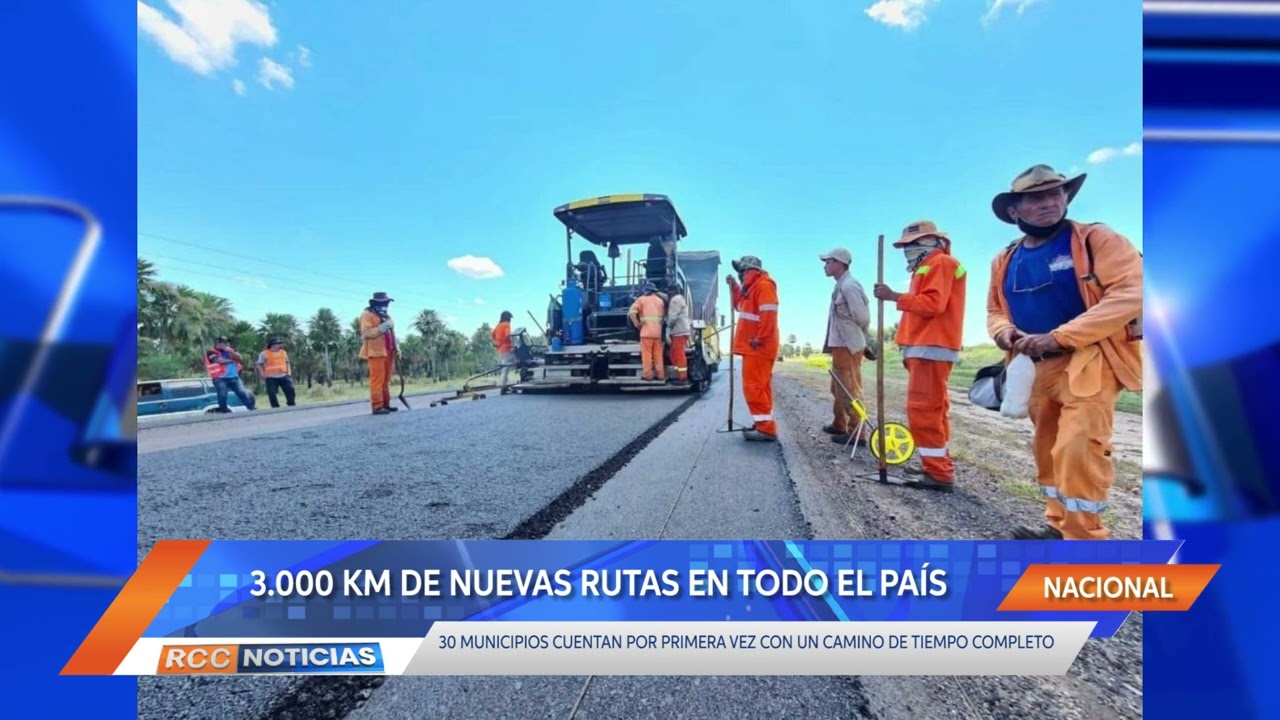 Más de 3.000 km de nuevas rutas en todo el país.