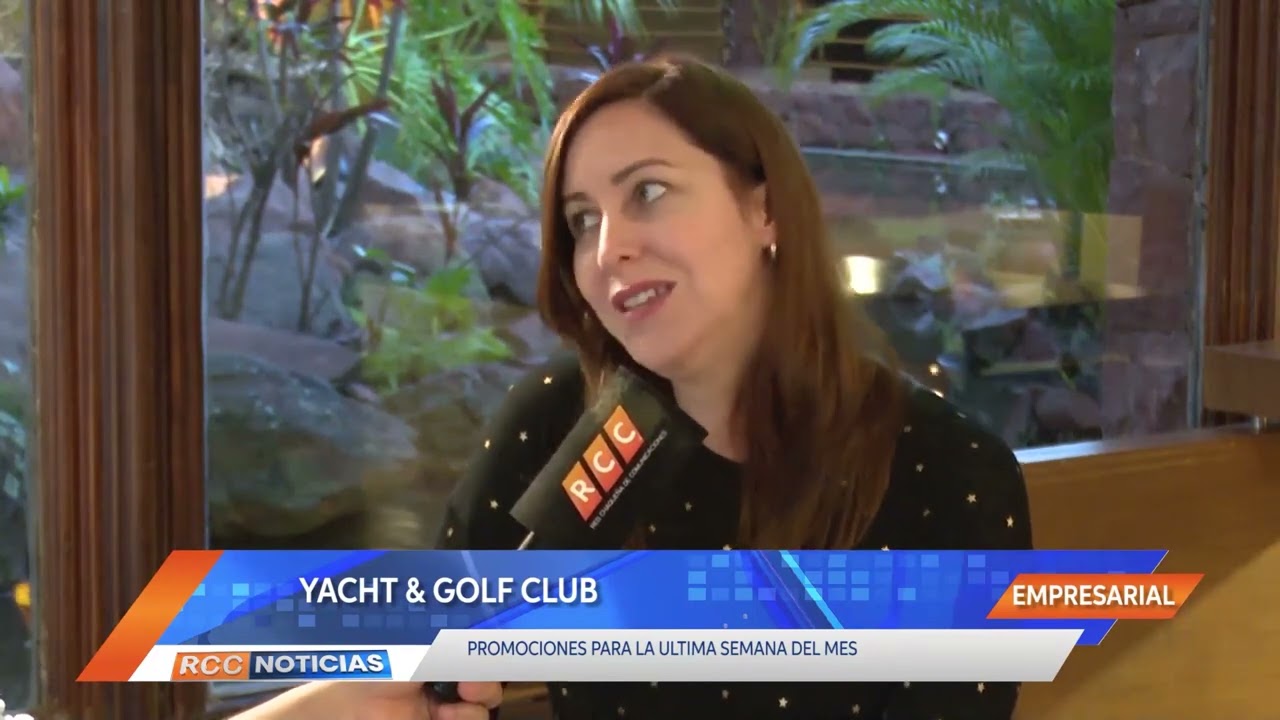 PROMOCIONES ADICIONALES DEL YACHT & GOLF CLUB PARA LA ÚLTIMA SEMANA DEL MES.