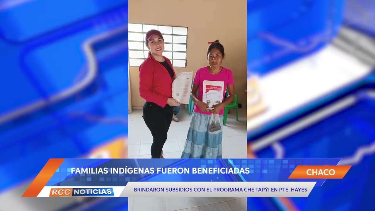 Presidente Hayes: Familias indígenas fueron beneficiadas con subsidios del Programa Che Tapýi.