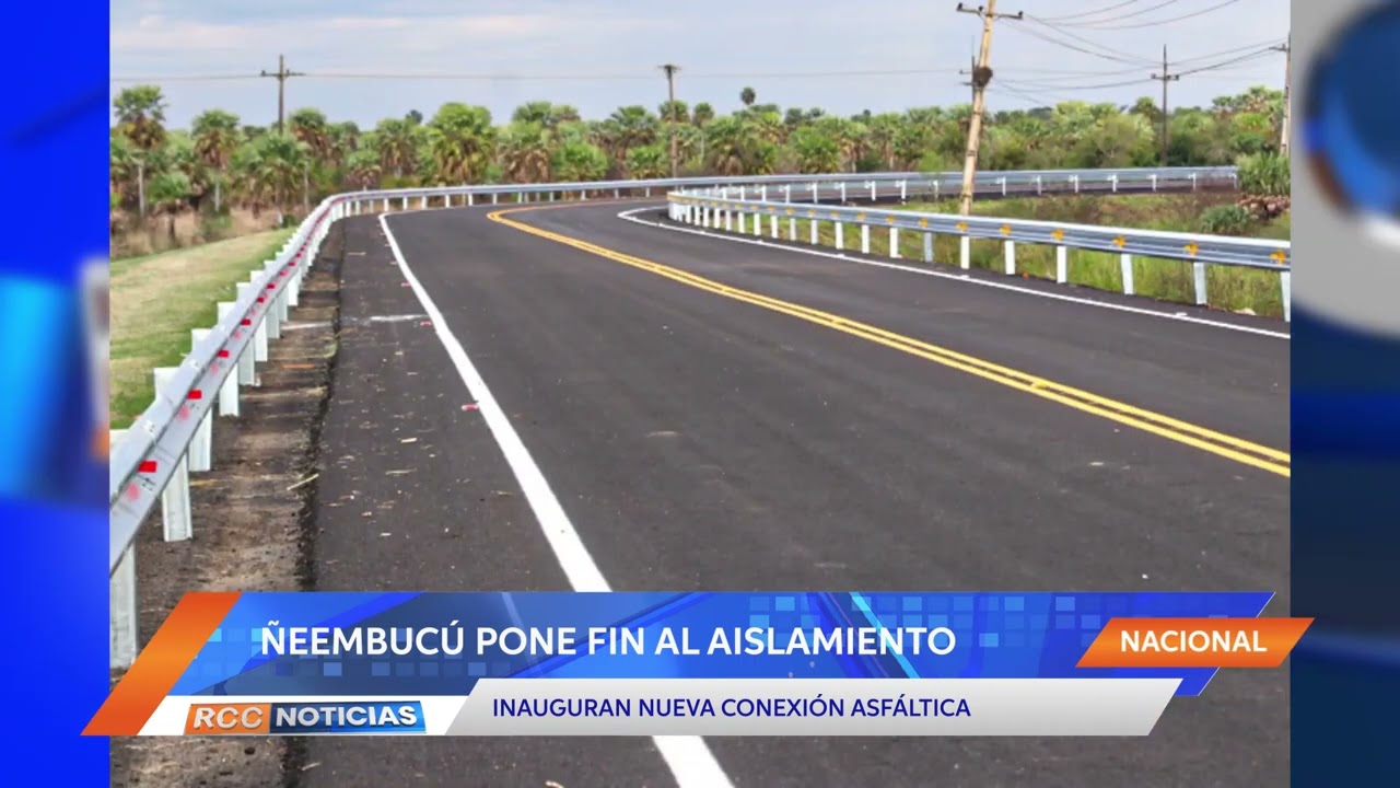 San Juan Bautista del Ñeembucú pone fin a 174 años de aislamiento con nueva conexión asfáltica.