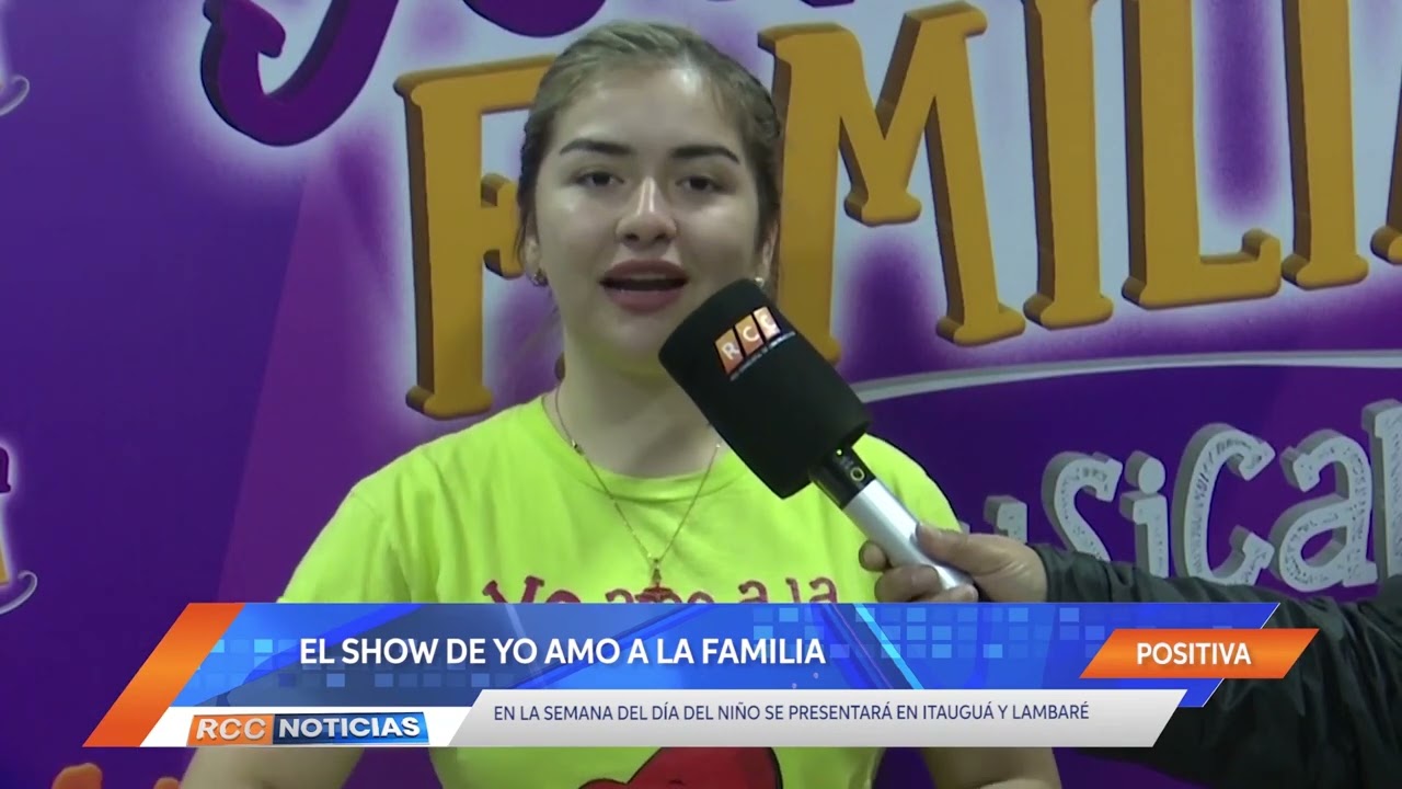 El Musical Yo Amo a la Familia se presentará en la Semana del Día del Niño.