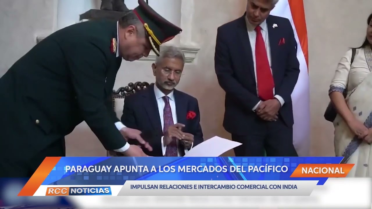Paraguay apunta a los mercados del Pacífico tras impulso en relaciones con India.