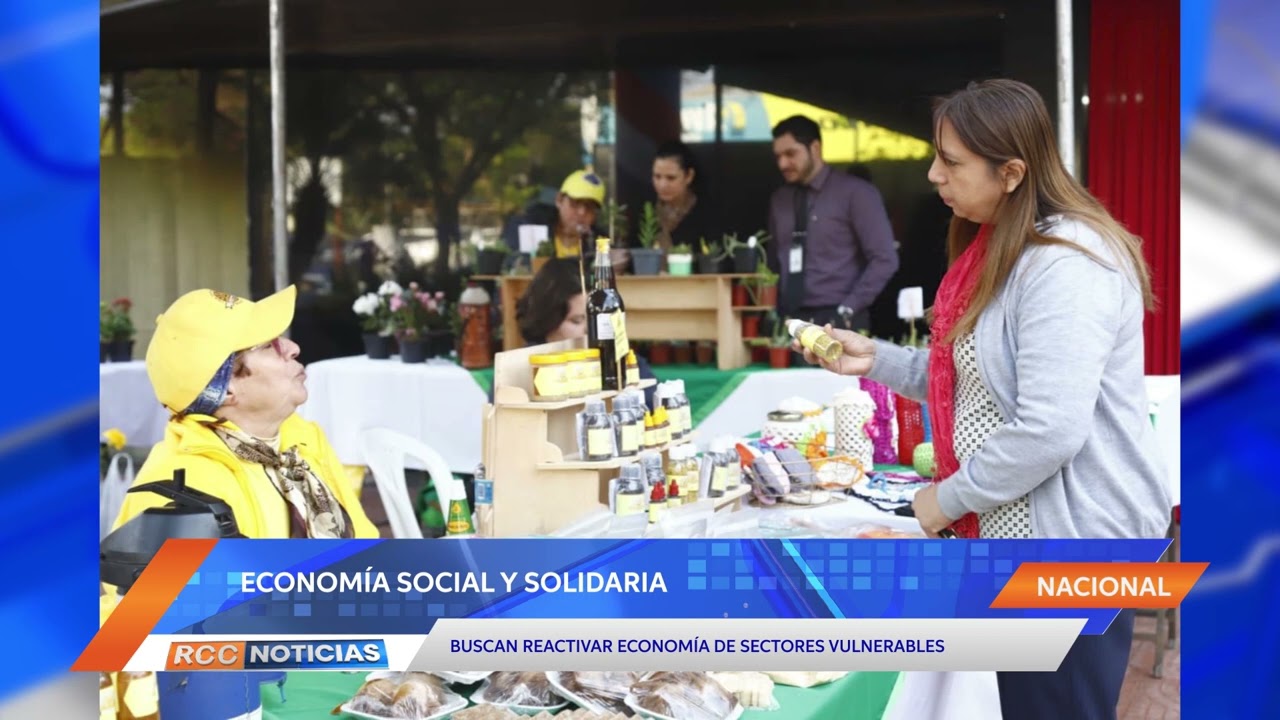 “Economía Social y Solidaria” para reactivación económica de sectores vulnerables.