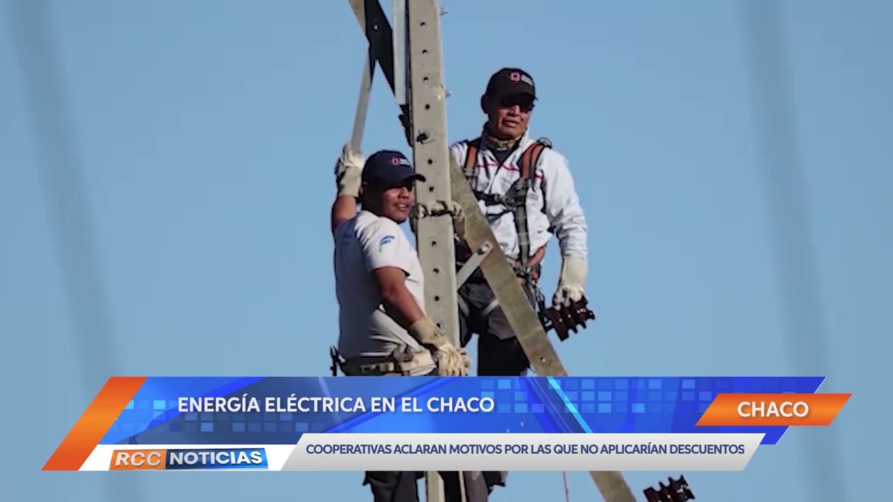 Cooperativas del Chaco, no aplicaran descuentos sobre la tarifa del consumo de energía eléctrica.