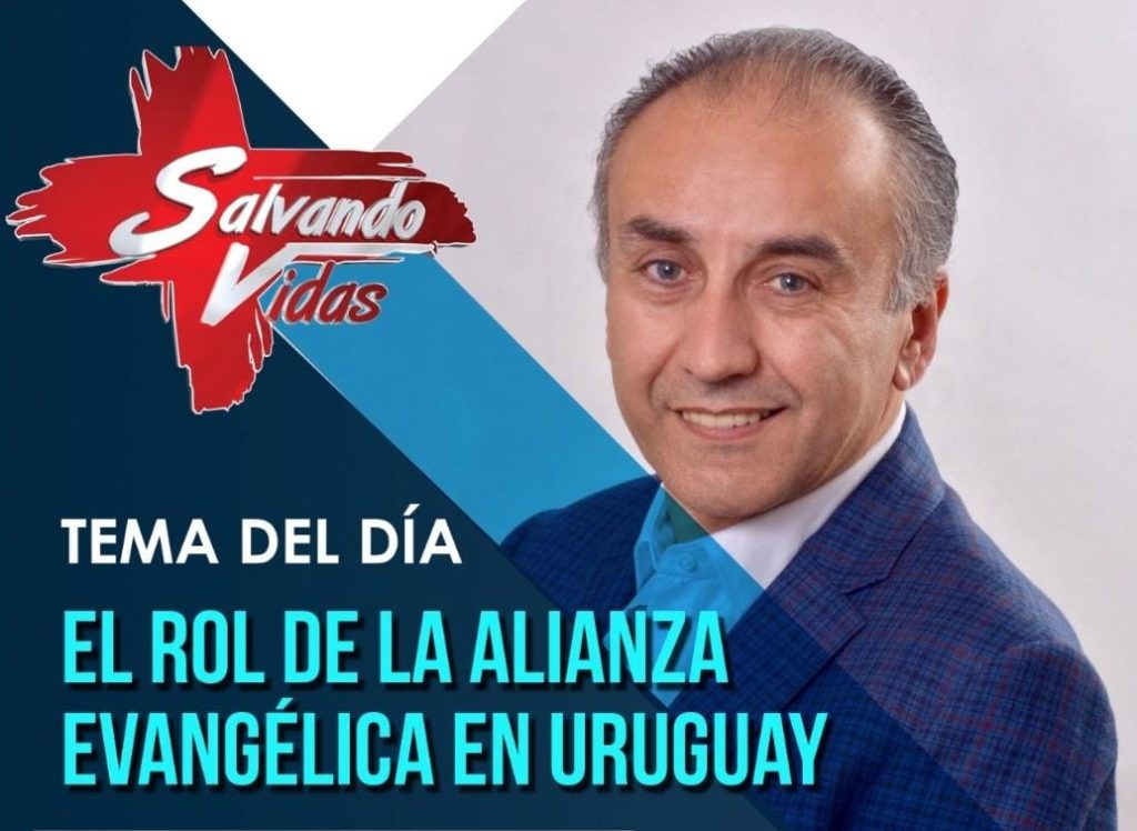El rol de la Alianza Evangélica en Uruguay El rol de la Alianza Evangélica en Uruguay