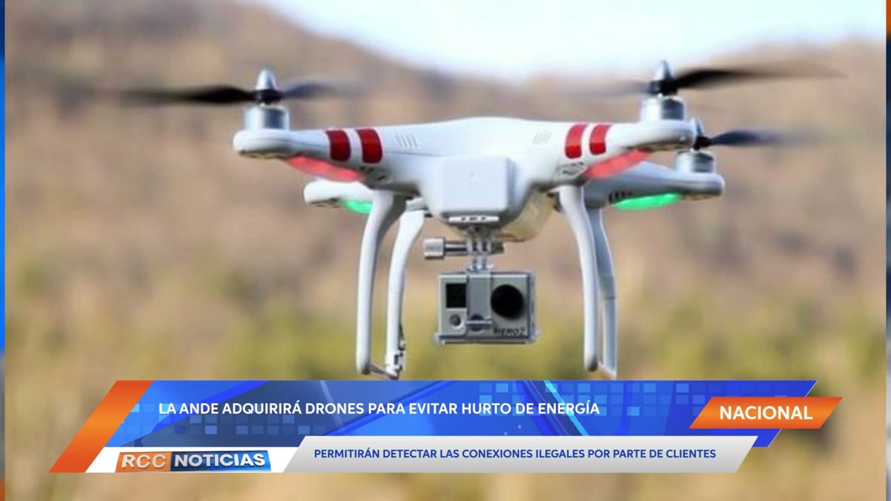 La ANDE adquirirá drones para combatir el hurto de energía eléctrica