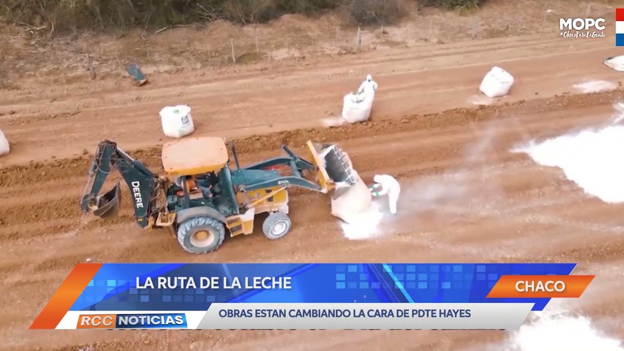 Obras para la Ruta de la Leche están cambiando la cara de Presidente Hayes