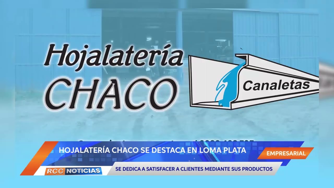 Hojalatería Chaco el único camino a tus emprendimientos