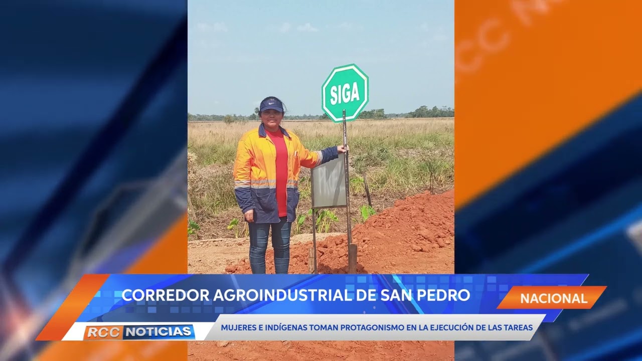 Mujeres e indígenas toman protagonismo del Corredor Agroindustrial de San Pedro.