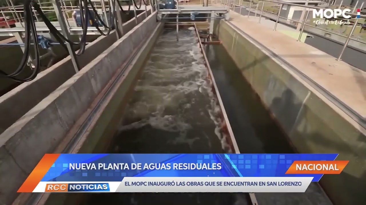 San Lorenzo cuenta con una nueva planta de aguas residuales