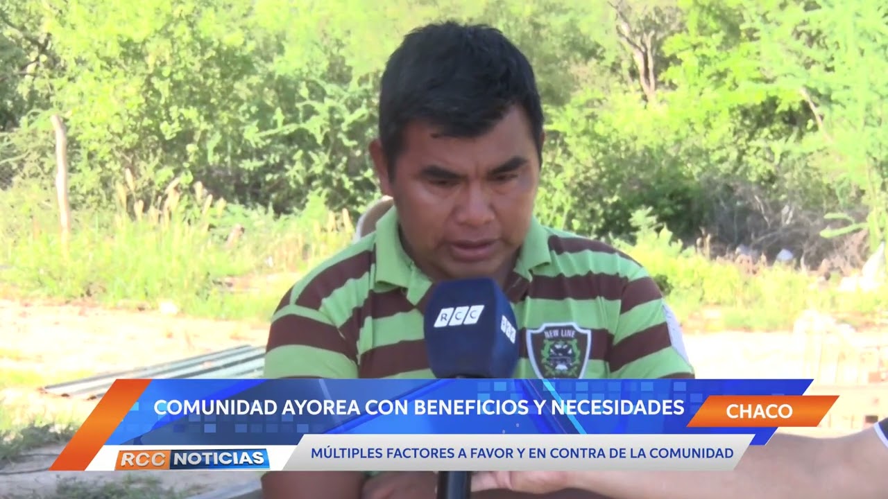 Necesidades y proyectos de la comunidad ayorea Campo Loro