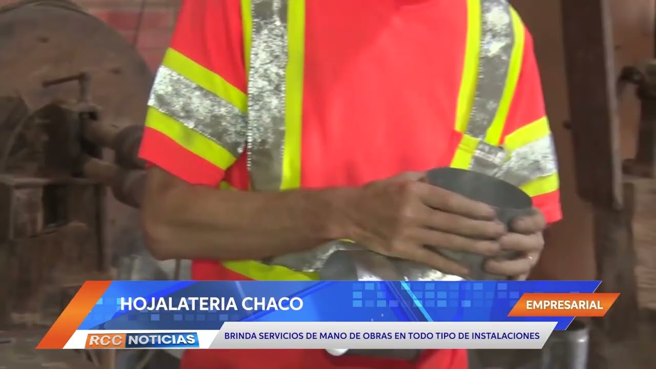 Hojalatería Chaco, la mejor opción en estos tiempos