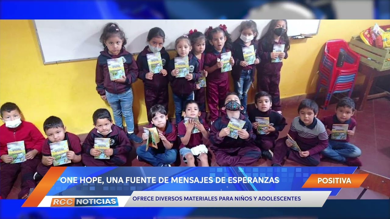 One Hope con su slogan “La palabra de Dios a cada niño” llegó a alrededor de 25.000 niños