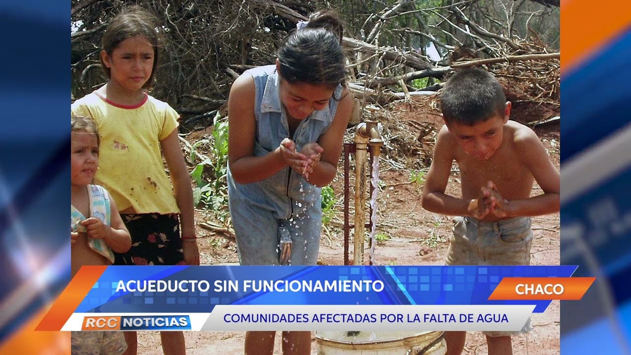 Comunidades del Chaco sufren la carencia de agua a raíz de la falta de funcionamiento de acueducto