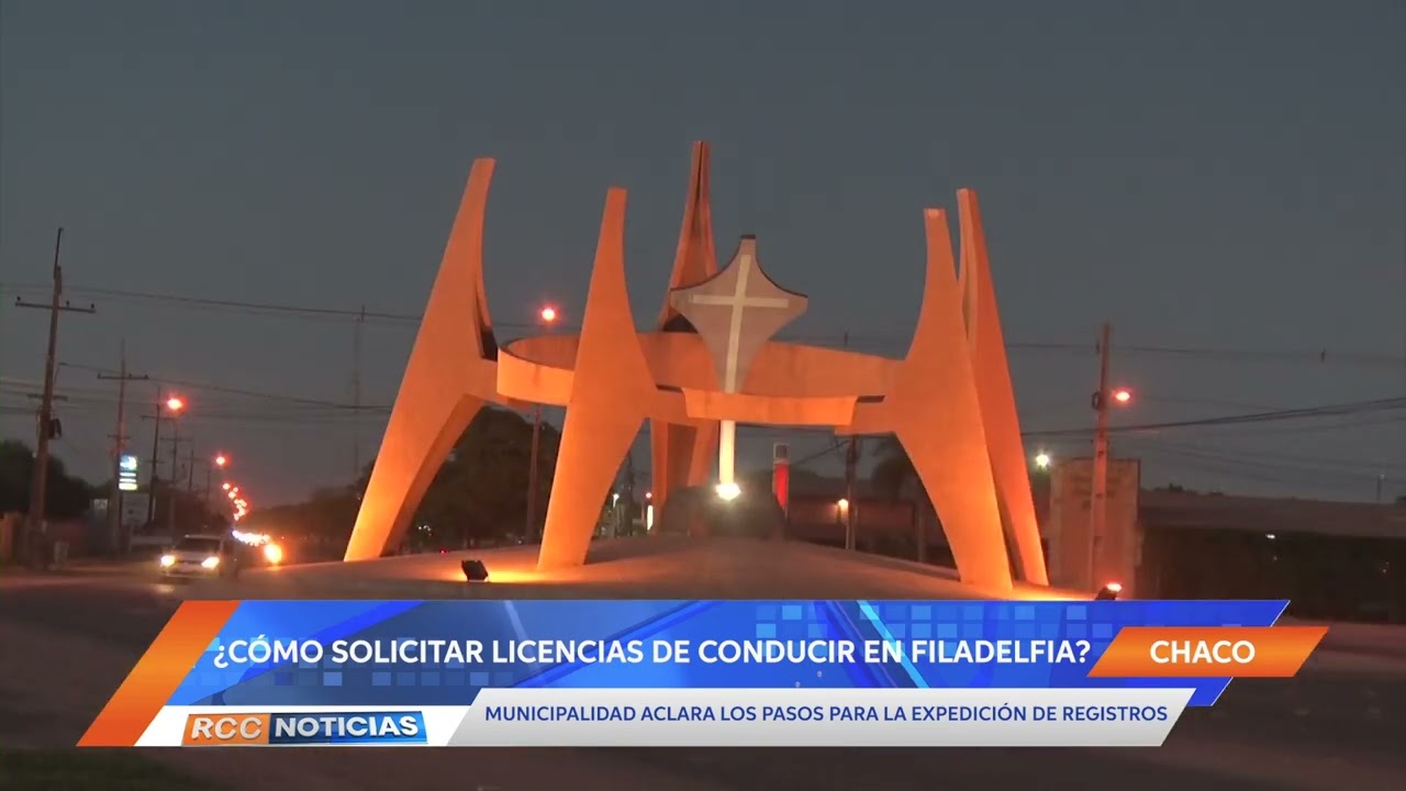 Municipalidad de Filadelfia brindó todas las informaciones sobre las licencias de conducir