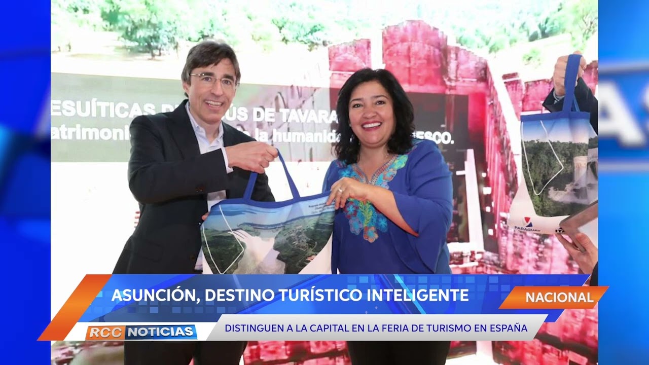 La Fitur distinguió a Asunción como “Destino Turístico Inteligente”