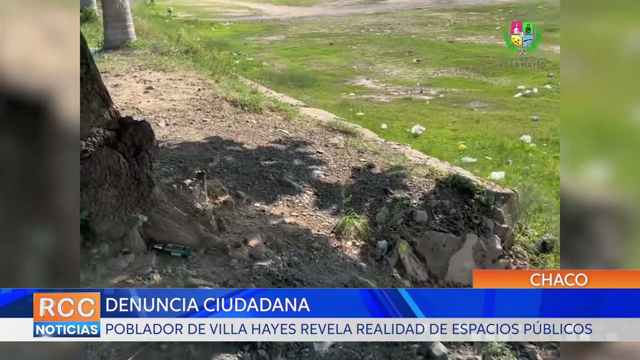 Denuncia ciudadana revela la realidad de los espacios públicos de Villa Hayes