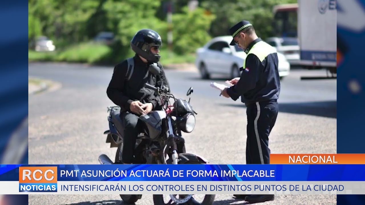 En Asunción, la PMT actuará de forma “implacable” contra los infractores