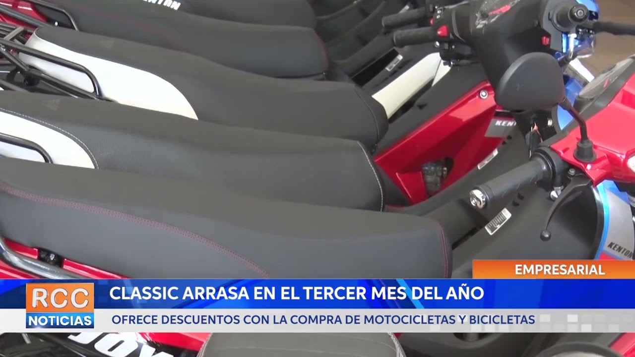 Classic arrasa con promociones en la compra de motocicletas y bicicletas en el tercer mes del año