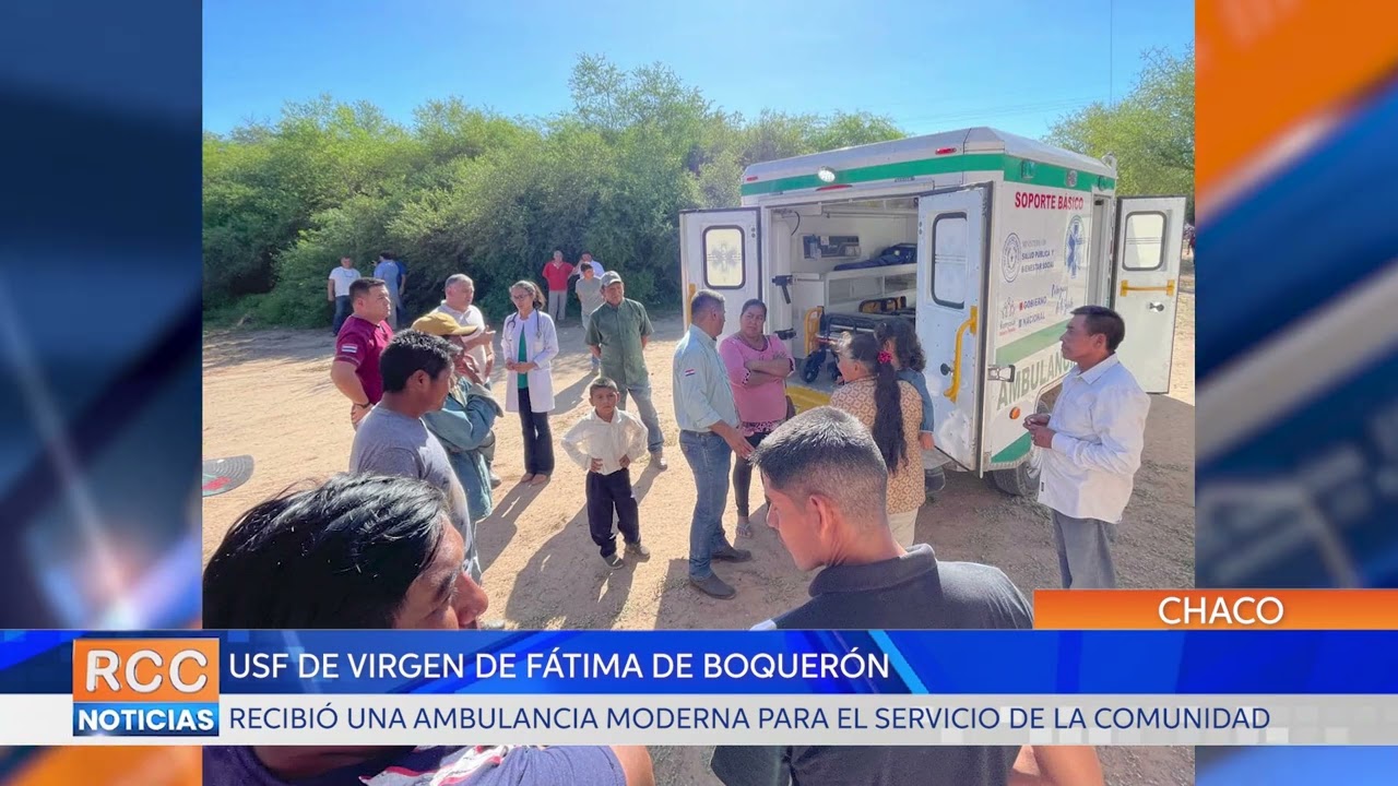USF de Virgen de Fátima de Boquerón recibió una ambulancia equipada para brindar asistencias médicas
