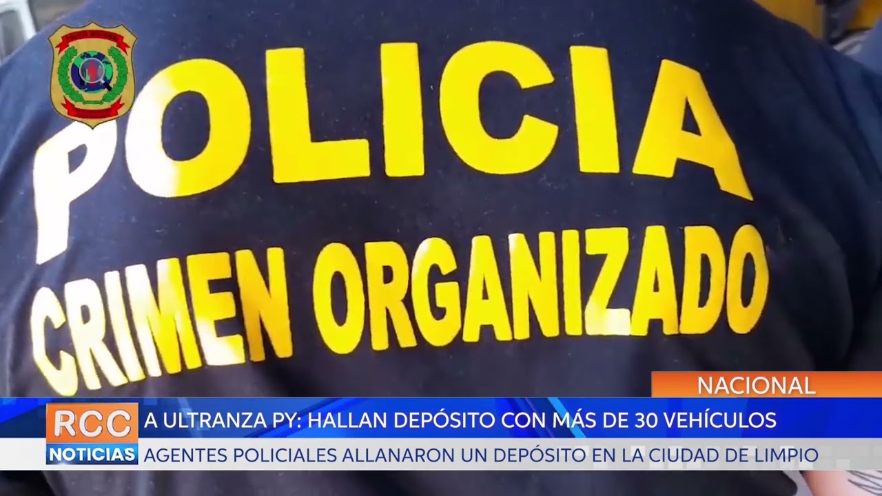 Hallan depósito con una gran cantidad vehículos y documentos vinculados al caso A Ultranza Py