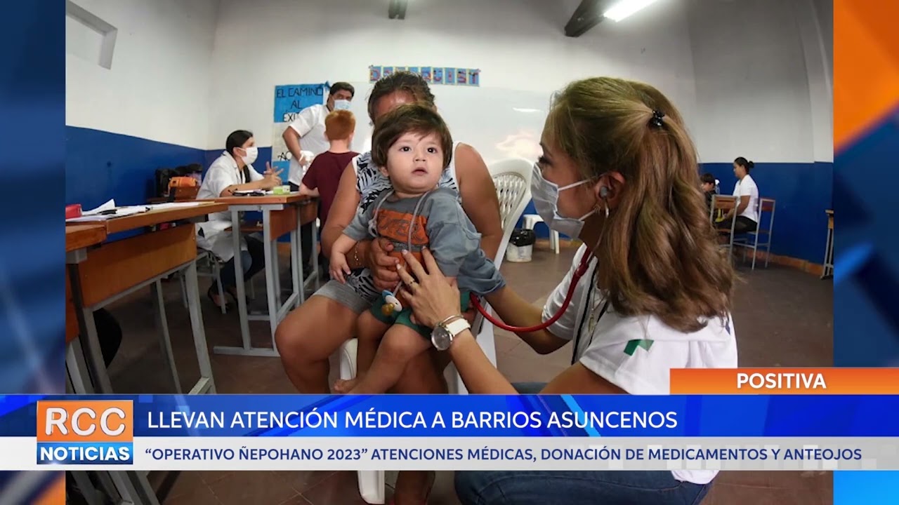 “Operativo Ñepohano 2023” llevó atención médica a barrios asuncenos