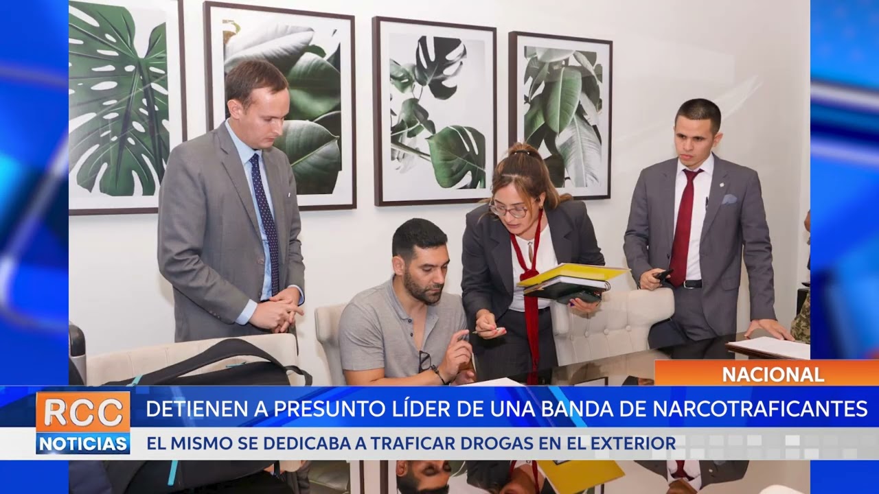 Operación Internacional Hinterland: Detienen a presunto líder de una banda de narcotraficantes