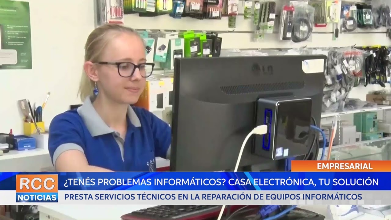 ¿Tenés problemas informáticos? Acudí a Casa Electrónica, tu mejor solución